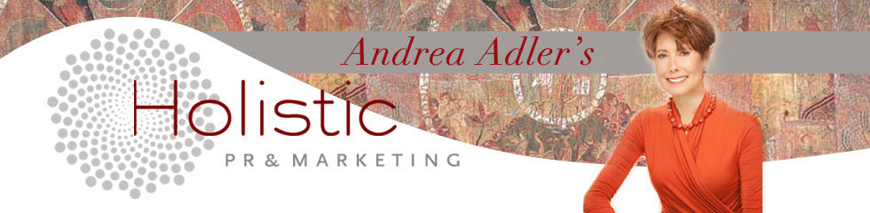 Holistic PR & Marketing with Andrea Adler